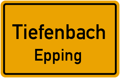 Ortsschild Tiefenbach Epping