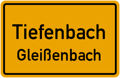 Ortsschild Tiefenbach Gleißenbach