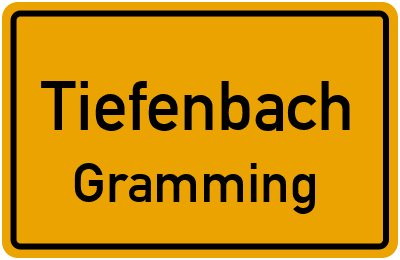Ortsschild Tiefenbach Gramming