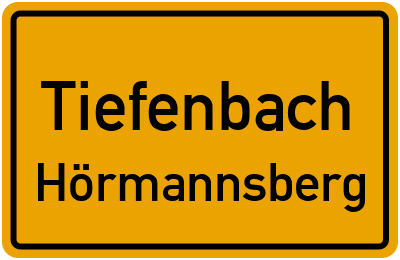 Ortsschild Tiefenbach Hörmannsberg