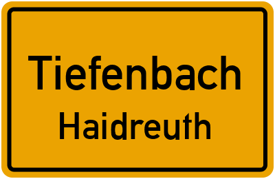 Ortsschild Tiefenbach Haidreuth