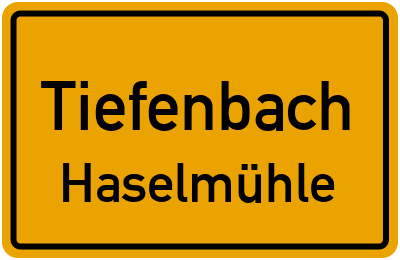 Ortsschild Tiefenbach Haselmühle