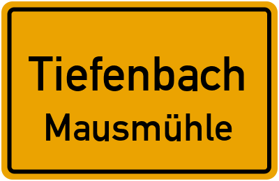 Straßenverzeichnis Tiefenbach Mausmühle