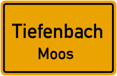 Straßenverzeichnis Tiefenbach Moos