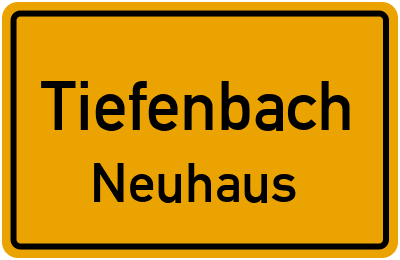 Ortsschild Tiefenbach Neuhaus