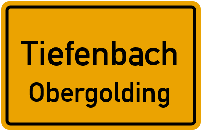 Ortsschild Tiefenbach Obergolding