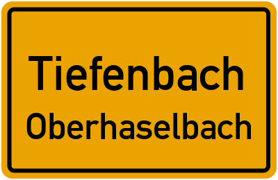 Ortsschild Tiefenbach Oberhaselbach