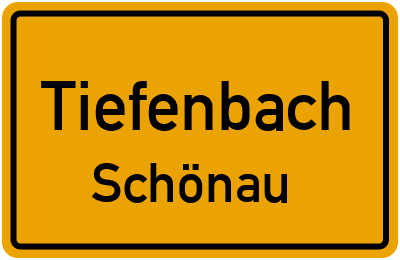 Ortsschild Tiefenbach Schönau