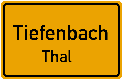 Ortsschild Tiefenbach Thal