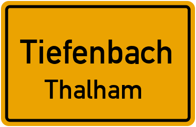 Ortsschild Tiefenbach Thalham