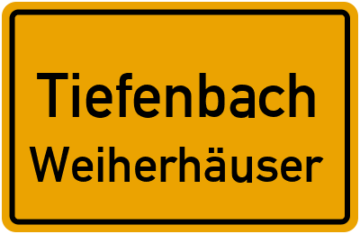 Ortsschild Tiefenbach Weiherhäuser