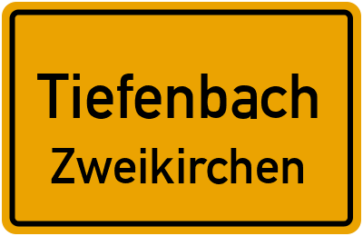 Ortsschild Tiefenbach Zweikirchen