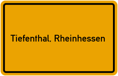 Ortsschild von Gemeinde Tiefenthal, Rheinhessen in Rheinland-Pfalz