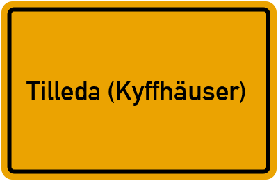 Ortsschild von Gemeinde Tilleda (Kyffhäuser) in Sachsen-Anhalt