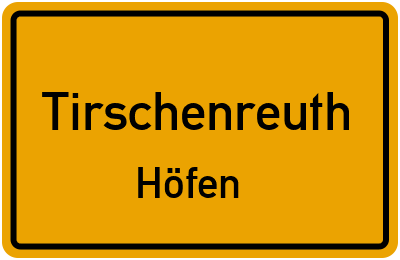 Straßenverzeichnis Tirschenreuth Höfen