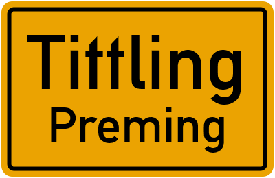 Straßenverzeichnis Tittling Preming