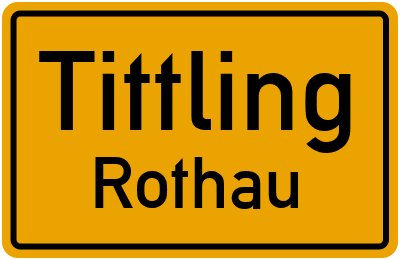 Straßenverzeichnis Tittling Rothau