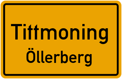 Ortsschild Tittmoning Öllerberg