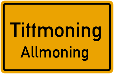 Ortsschild Tittmoning Allmoning