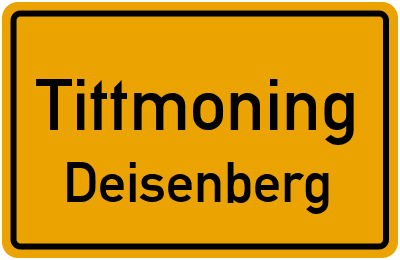 Ortsschild Tittmoning Deisenberg