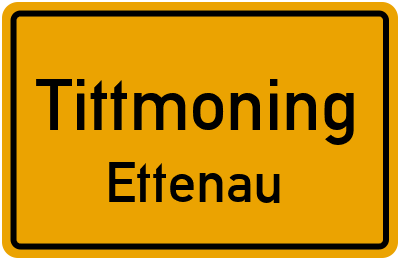 Ortsschild Tittmoning Ettenau