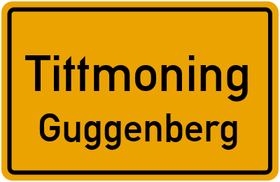 Ortsschild Tittmoning Guggenberg
