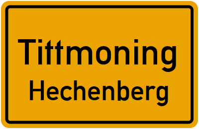 Ortsschild Tittmoning Hechenberg