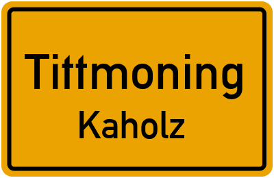 Ortsschild Tittmoning Kaholz