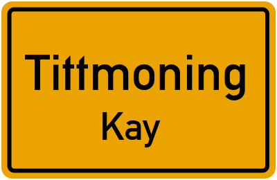 Ortsschild Tittmoning Kay