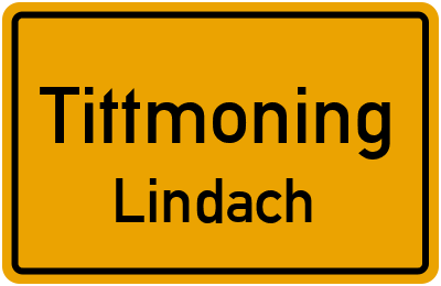 Ortsschild Tittmoning Lindach