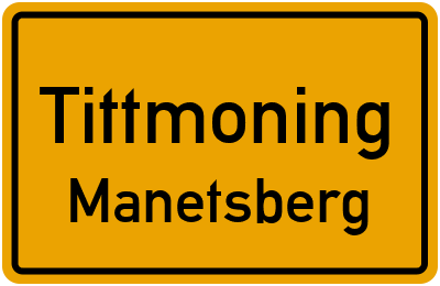 Ortsschild Tittmoning Manetsberg