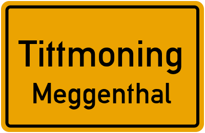 Ortsschild Tittmoning Meggenthal