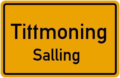 Ortsschild Tittmoning Salling