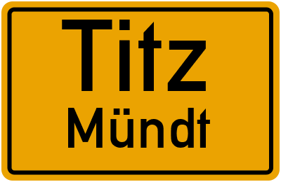 Ortsschild Titz Mündt