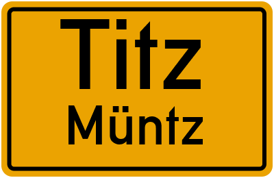 Ortsschild Titz Müntz