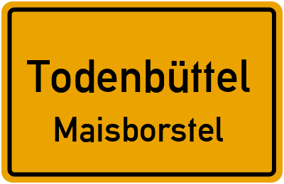 Straßenverzeichnis Todenbüttel Maisborstel