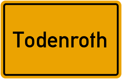 Ortsschild von Gemeinde Todenroth in Rheinland-Pfalz