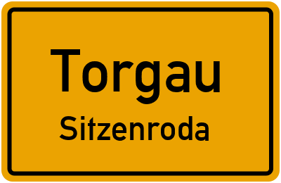 Straßenverzeichnis Torgau Sitzenroda