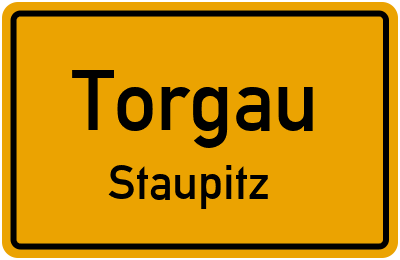 Ortsschild Torgau Staupitz