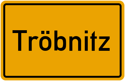 Ortsschild von Gemeinde Tröbnitz in Thüringen