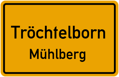 Straßenverzeichnis Tröchtelborn Mühlberg
