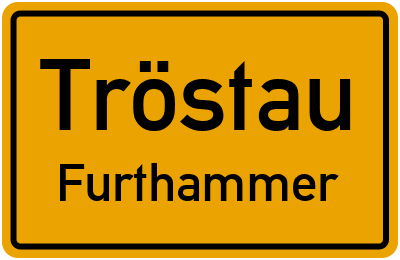 Straßenverzeichnis Tröstau Furthammer