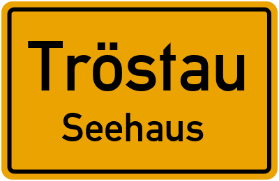 Straßenverzeichnis Tröstau Seehaus