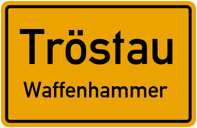 Straßenverzeichnis Tröstau Waffenhammer