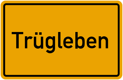 Ortsschild von Gemeinde Trügleben in Thüringen