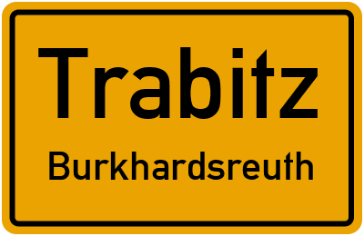 Ortsschild Trabitz Burkhardsreuth