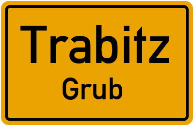 Ortsschild Trabitz Grub