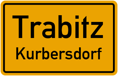 Ortsschild Trabitz Kurbersdorf