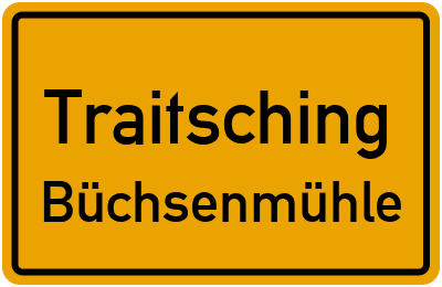 Straßenverzeichnis Traitsching Büchsenmühle
