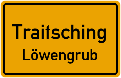 Straßenverzeichnis Traitsching Löwengrub